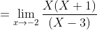 =\lim_{x\rightarrow -2}\frac{X(X+1)}{(X-3)}